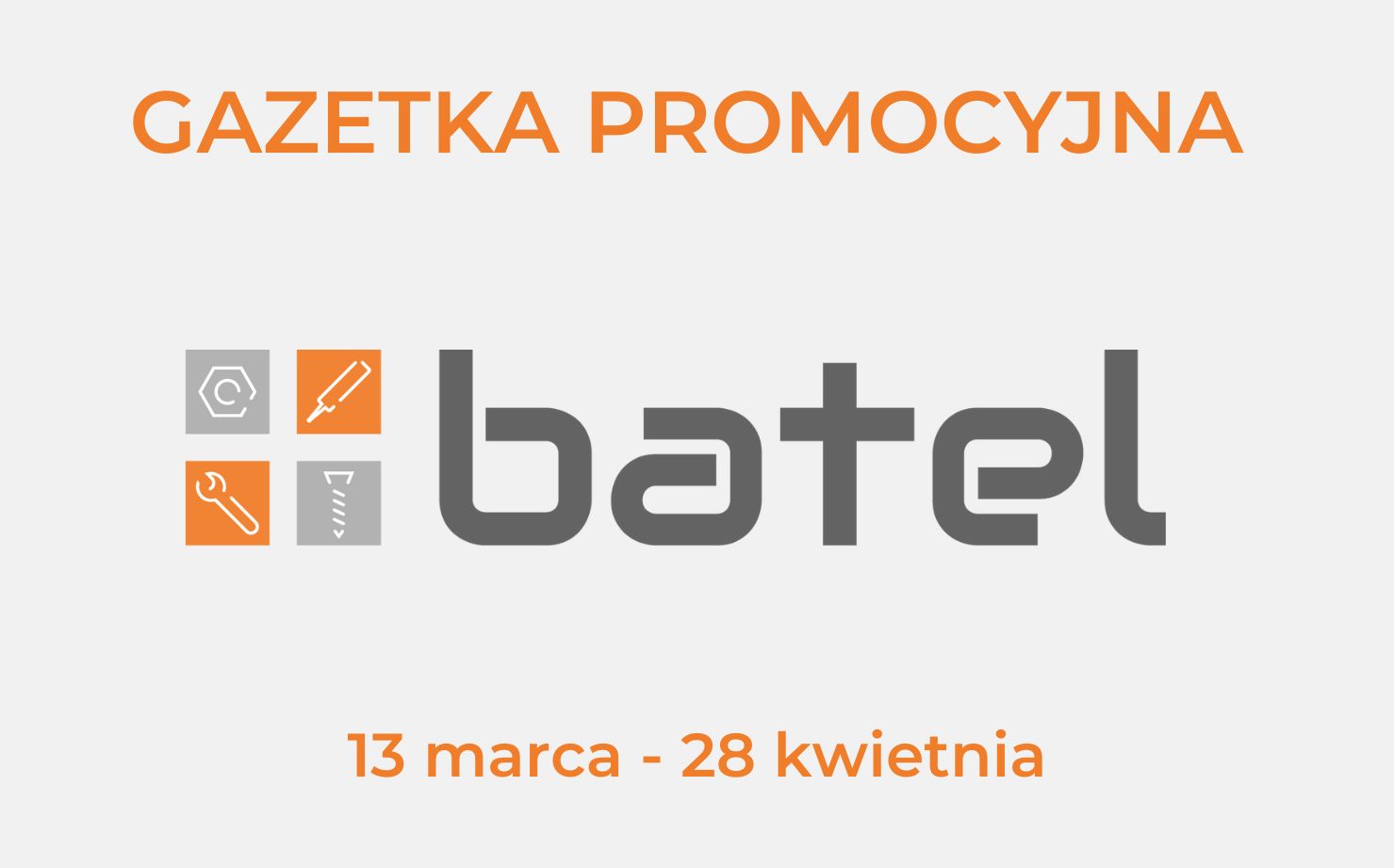 You are currently viewing GAZETKA PROMOCYJNA BATEL marzec-kwiecień 2023