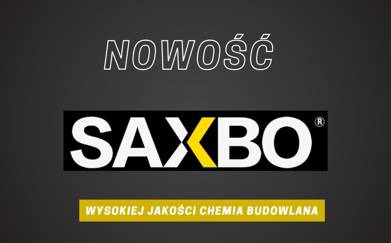 Read more about the article SAXBO – WYSOKIEJ JAKOŚCI CHEMIA BUDOWLANA