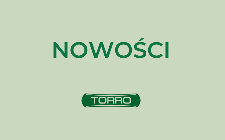 Read more about the article TORRO NOWOŚCI – STYCZEŃ 2024