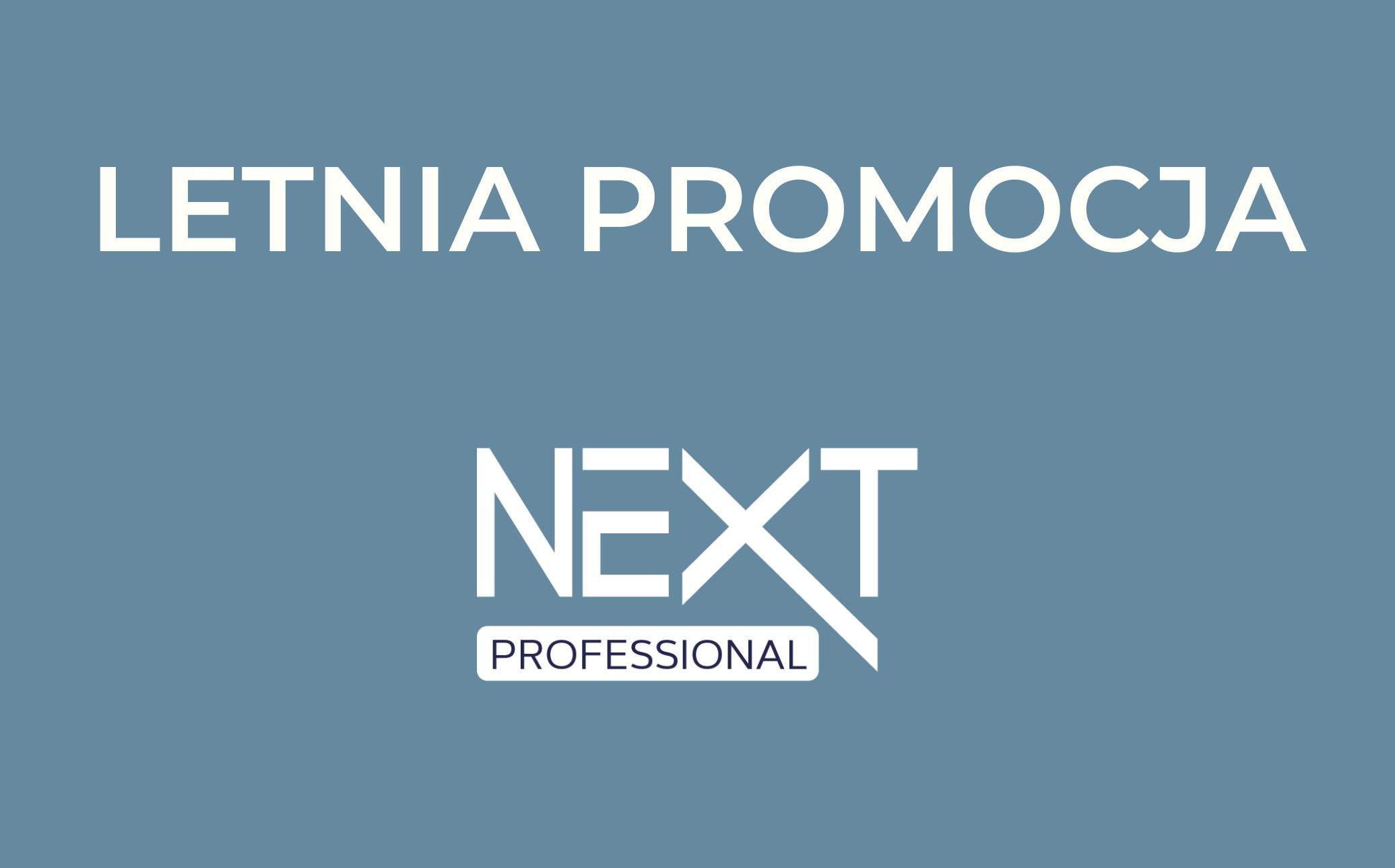 You are currently viewing LETNIA PROMOCJA NEXT